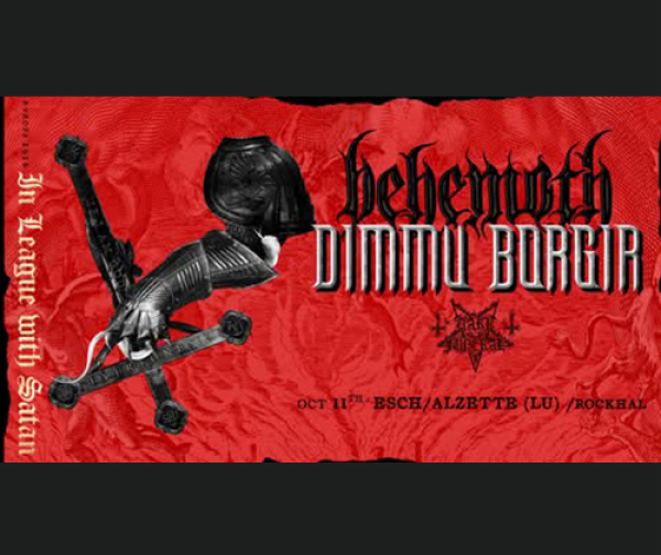 BEHEMOTH + DIMMU BORGIR + DARK FUNERAL